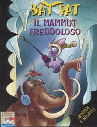 Il mammut freddoloso