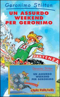 Un assurdo weekend per Geronimo