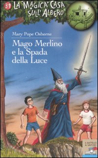 Mago Merlino e la spada della luce