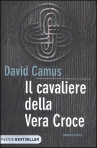 Il cavaliere della vera croce