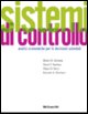 Sistemi di controllo. Analisi economiche per le decisioni aziendali