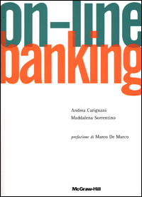 On-line banking. Soluzioni tecnologiche multicanale