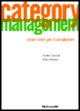 Category management. Creare valore per il consumatore