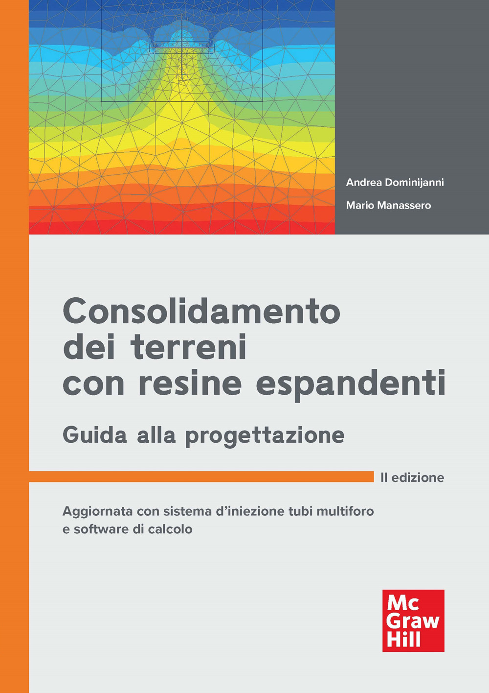 Consolidamento dei terreni con resine espandenti. Guida alla progettazione