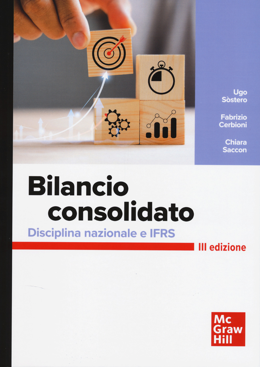 Bilancio consolidato. Disciplina nazionale e IFRS