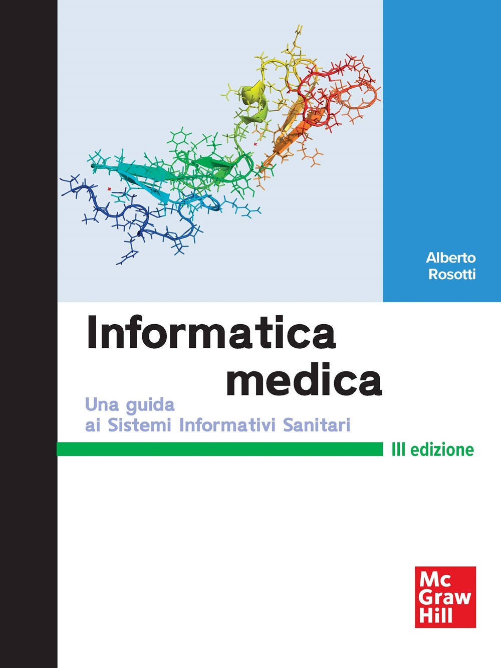 Informatica medica. Una guida ai Sistemi Informativi Sanitari