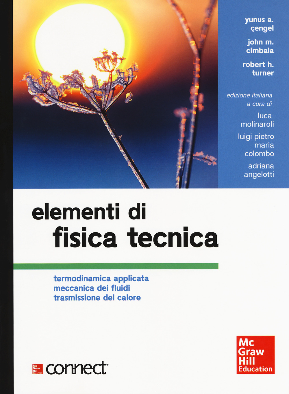 Elementi di fisica tecnica. Termodinamica applicata meccanica dei fluidi trasmissione del calore