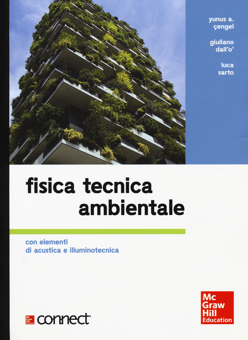 Fisica tecnica ambientale. Con elementi di acustica e illuminotecnica