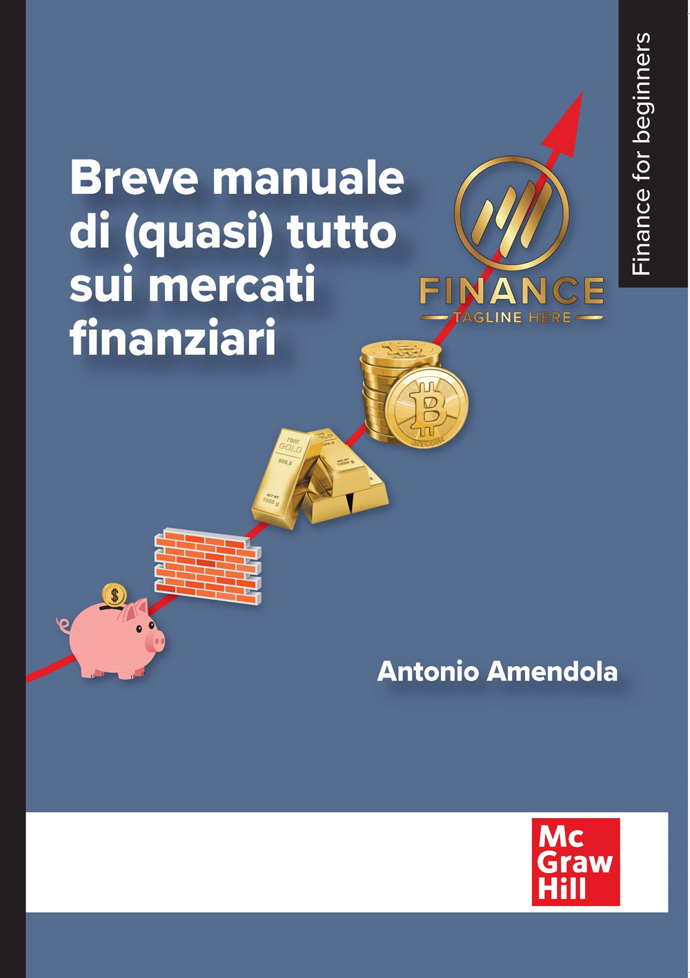 Breve manuale di (quasi) tutto sui mercati finanziari