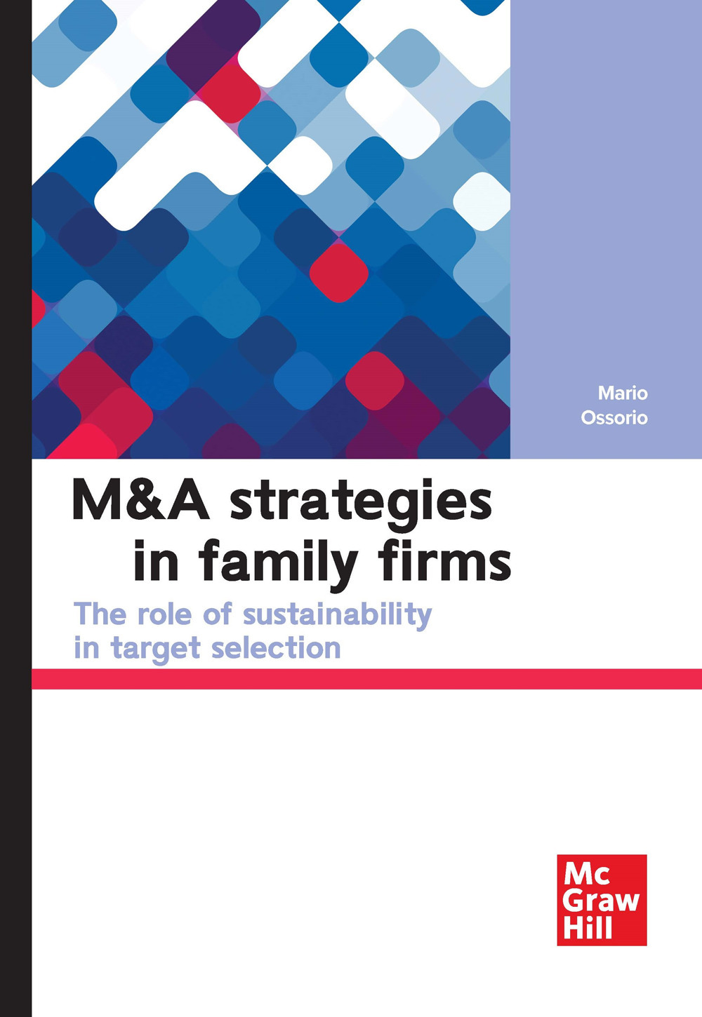 M&A strategies in family firms. The role of sustainability in target selection
