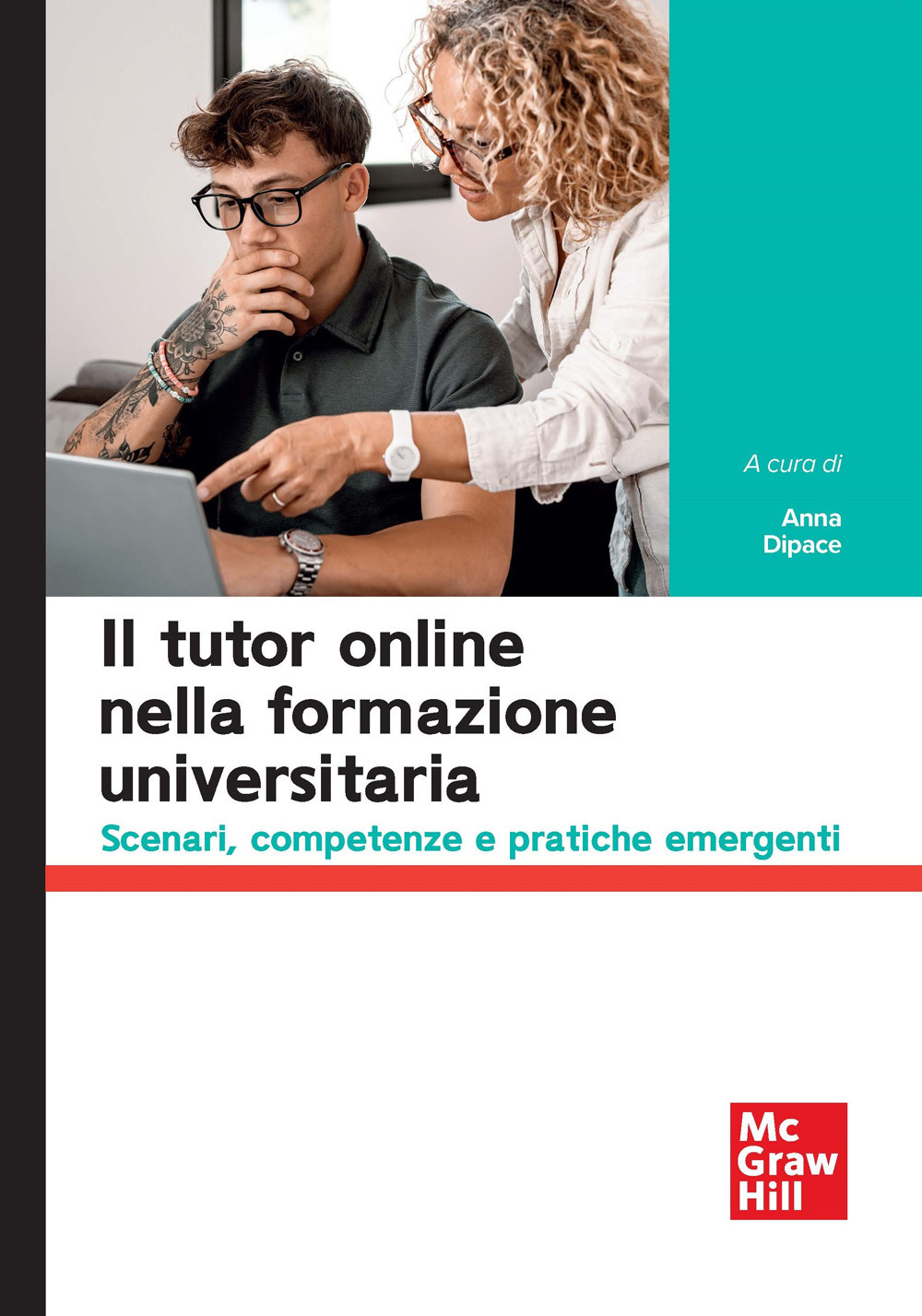 Il tutor online nella formazione universitaria. Scenari, competenze e pratiche emergenti
