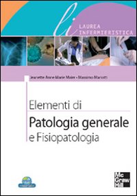 Elementi di patologia generale e fisiopatologia