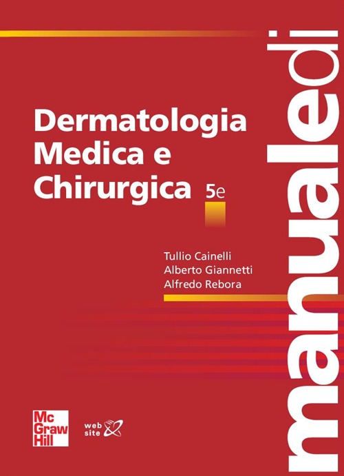 Manuale di dermatologia medica e chirurgica