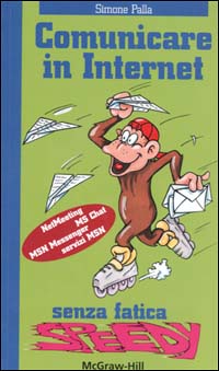 Comunicare in Internet senza fatica speedy