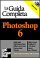 La guida completa Photoshop 6