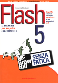 Flash 5 senza fatica