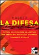 Hacker. La difesa