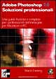 Photoshop 7.0. Soluzioni professionali