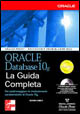 Oracle Database 10g. La guida completa