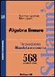 Algebra lineare. 568 problemi risolti