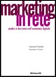 Marketing in rete. Analisi e decisioni nell'economia digitale