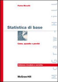 Statistica di base. Come, quando, perché