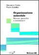 Organizzazione aziendale. Mercati, gerarchie e convenzioni