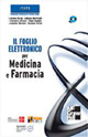 Il foglio elettronico per medicina e farmacia