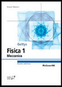 Fisica. Vol. 1: Meccanica