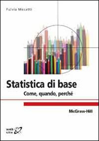 Statistica di base. Come, quando, perché