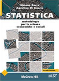 Statistica. Metodologie per le scienze economiche e sociali