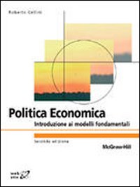 Politica economica. Introduzione ai modelli fondamentali