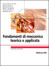 Fondamenti di meccanica teorica e applicata