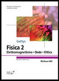 Fisica. Vol. 2: Elettromagnetismo, onde, ottica
