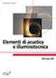 Termodinamica e trasmissione del calore-Elementi di acustica e illuminotecnica