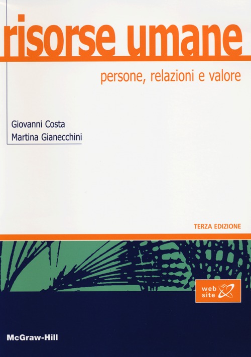 Risorse umane. Persone, relazioni e valore
