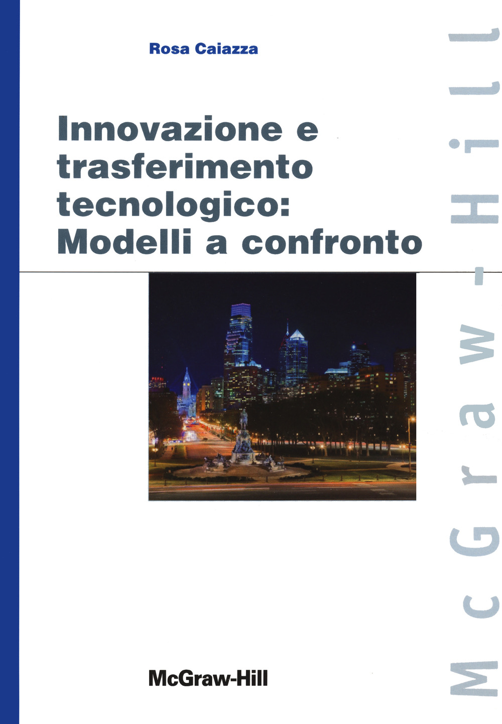 Innovazione e trasferimento tecnologico: modelli a confronto