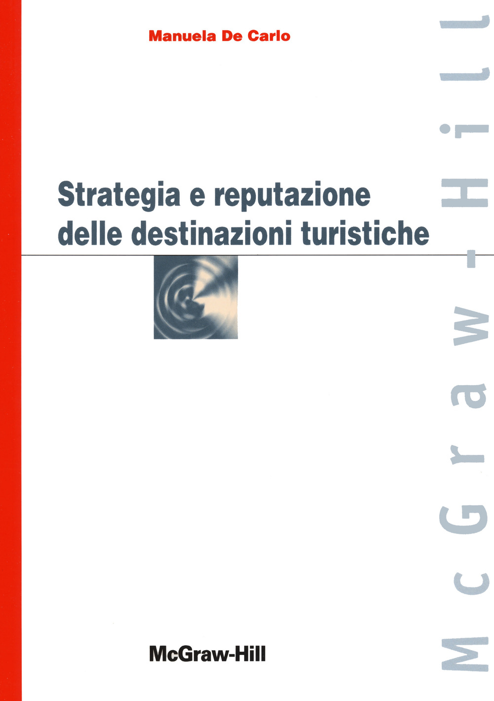 Strategia e reputazione delle destinazioni turistiche