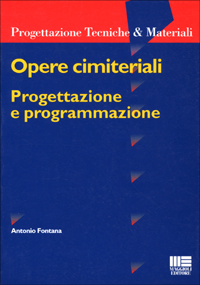 Opere cimiteriali. Progettazione e programmazione