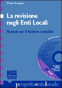 La revisione negli enti locali. Manuale per il revisore contabile