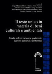 Il testo Unico in materia di beni culturali e ambientali