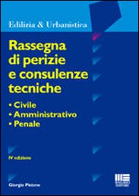 Rassegna di perizie e consulenze tecniche