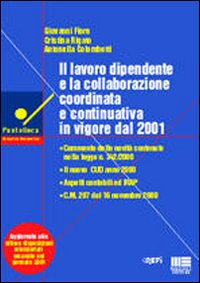 Il lavoro dipendente e la collaborazione coordinata e continuativa in vigore dal 2001