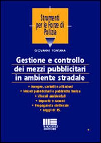 Gestione e controllo dei mezzi pubblicitari in ambiente stradale