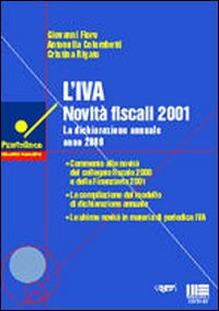 L'Iva novità fiscali 2001. La dichiarazione annuale 2000