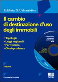 Il cambio di destinazione d'uso degli immobili
