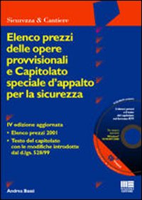 Elenco prezzi delle opere provvisionali e capitolato speciale d'appalto per la sicurezza