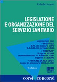 Legislazione e organizzazione del servizio sanitario