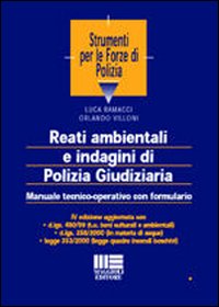 Reati ambientali e indagini di polizia giudiziaria