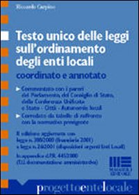 Testo Unico delle leggi sull'ordinamento degli enti locali. Coordinato e annotato
